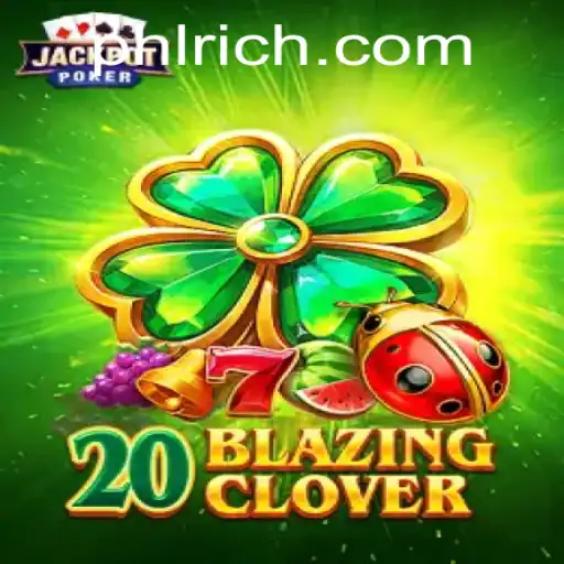 Discovering 20BlazingClover: A Thrilling Gaming Experience