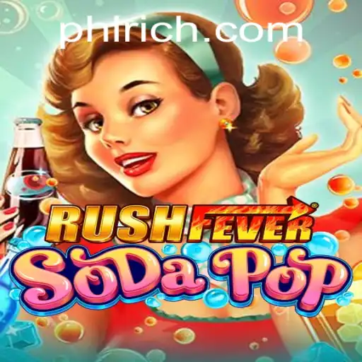 Dive into the World of RushFeverSodaPop: A Thrilling Adventure Awaits