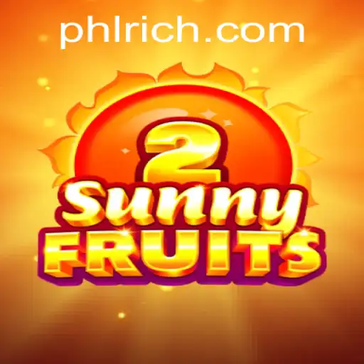 Exploring SunnyFruits2: A New Gaming Adventure With RICHPHL.COM